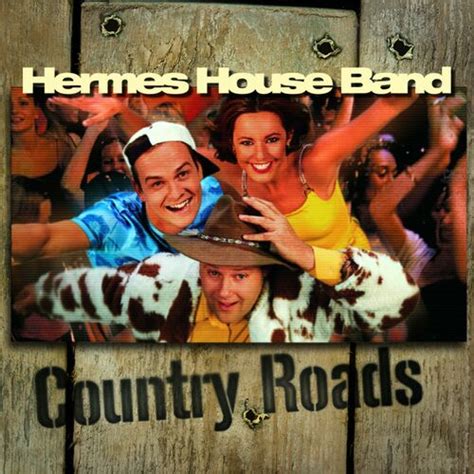 country roads hermes house band songtext|country roads lyrics Hermes house.